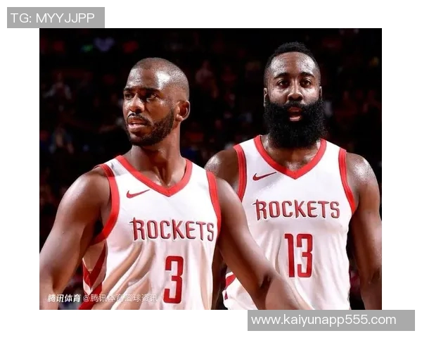 保罗回顾灯泡火箭录像努力重拾昔日默契战术